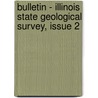 Bulletin - Illinois State Geological Survey, Issue 2 door Survey Illinois State