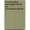 Bücherpaket Trainingsmodule für Industriekaufleute door Onbekend