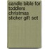 Candle Bible For Toddlers Christmas Sticker Gift Set