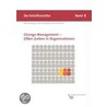 Change Management - (Über-) Leben in Organisationen door Jutta Chalupsky