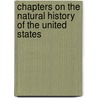 Chapters On The Natural History Of The United States door R.W. Shufeldt