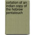 Collation Of An Indian Copy Of The Hebrew Pentateuch