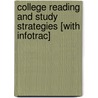 College Reading and Study Strategies [With Infotrac] door Vanblerkom