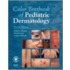 Color Textbook Of Pediatric Dermatology [with Cdrom]