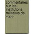 Commentaires Sur Les Institutions Militaires de Vgce