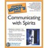 Complete Idiot's Guide To Communication With Spirits