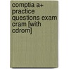 Comptia A+ Practice Questions Exam Cram [with Cdrom] door Charles Brooks