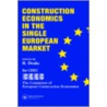 Construction Economics In The Single European Market door Onbekend