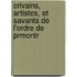 Crivains, Artistes, Et Savants de L'Ordre de Prmontr