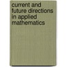 Current and Future Directions in Applied Mathematics by Mark Alber