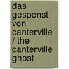 Das Gespenst von Canterville / The Canterville Ghost door Cscar Wilde