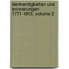Denkwrdigkeiten Und Erinnerungen 1771-1813, Volume 2 by Hermann Von Boyen