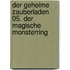 Der geheime Zauberladen 05. Der magische Monsterring
