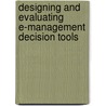 Designing and Evaluating E-Management Decision Tools by Giampiero E.G. Beroggi
