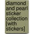 Diamond and Pearl Sticker Collection [With Stickers]