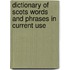 Dictionary Of Scots Words And Phrases In Current Use