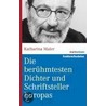 Die berühmtesten Dichter und Schriftsteller Europas door Katharina Maier