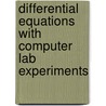 Differential Equations with Computer Lab Experiments by Dennis G. Zill