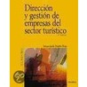 Direccion y Gestion de Empresas del Sector Turistico by Inmaculada Martin Rojo
