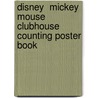 Disney  Mickey Mouse Clubhouse  Counting Poster Book door Onbekend