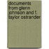 Documents From Glenn Johnson And F. Taylor Ostrander