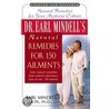 Dr. Earl Mindell's Natural Remedies For 150 Ailments by Earl Mindell
