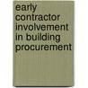 Early Contractor Involvement In Building Procurement by David Mosey