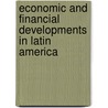 Economic And Financial Developments In Latin America door Onbekend