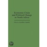 Economic Crisis And Political Change In North Africa by Unknown