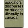 Educators' Discourses On Student Diversity In Canada door Diane Gerin-Lajoie