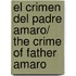 El crimen del Padre Amaro/ The Crime of Father Amaro
