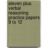 Eleven Plus Verbal Reasoning Practice Papers 9 To 12 by Afn Publishing Ltd