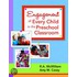 Engagement Of Every Child In The Preschool Classroom