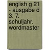 English G 21 - Ausgabe D 3. 7. Schuljahr. Wordmaster door Wolfgang Neudecker
