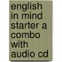 English In Mind Starter A Combo With Audio Cd