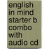 English In Mind Starter B Combo With Audio Cd