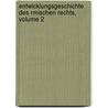 Entwicklungsgeschichte Des Rmischen Rechts, Volume 2 door Ludwig Kuhlenbeck