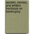 Epstein, Nickles, and White's Hornbook on Bankruptcy