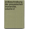 Erdbeschreibung Der Preussischen Monarchie, Volume 2 door Friedrich Gottlob Leonhardi
