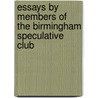 Essays By Members Of The Birmingham Speculative Club door Birmingham Speculative Club