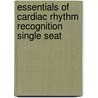 Essentials of Cardiac Rhythm Recognition Single Seat door Springhouse