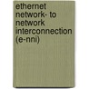 Ethernet Network- To Network Interconnection (e-nni) by Andreas Prauschke