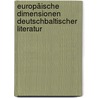 Europäische Dimensionen deutschbaltischer Literatur door Onbekend