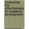 Evaluating The Effectiveness Of Academic Development door Lorraine Stefani