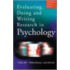 Evaluating, Doing And Writing Research In Psychology