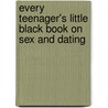 Every Teenager's Little Black Book On Sex And Dating door Blaine Bartel