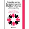 Expertise Versus Responsiveness in Children's Worlds door Maureen McClure