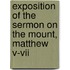 Exposition Of The Sermon On The Mount, Matthew V-Vii