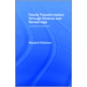 Family Transformation Through Divorce and Remarriage by Margaret Robinson