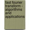 Fast Fourier Transform - Algorithms And Applications door Kamisetty Rao